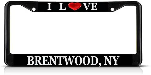 Sign Destination Metal Insert License Plate Frame I Love Heart Brentwood, Ny Weatherproof Car Accessories Black 2 Holes Solid Insert Set of 2