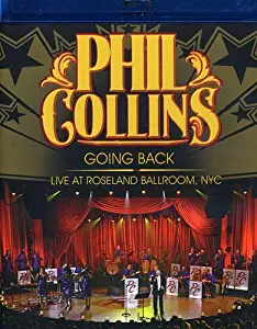 Phil Collins: Going Back - Live at the Roseland Ballroom NYC