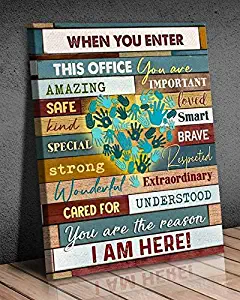 youngstylescloth Social Worker When You Enter This Office You're Amazing Important Loved You're The Reason I Am Here Portrait Canvas 0.75 inch Framed 3 Sizes White/Black (White, 8” x 12”)
